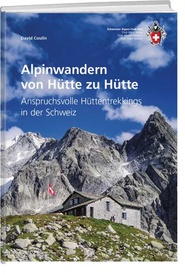 Wandelgids Alpinwandern von Hütte zu Hütte | SAC Schweizer Alpenclub