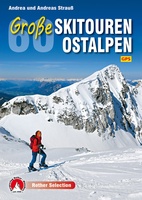 60 Große Skitouren Ostalpen