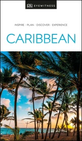 Reisgids Eyewitness Travel Caribbean | Dorling Kindersley