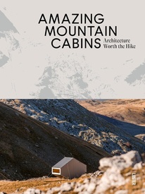 Reisinspiratieboek Amazing mountain cabins | Berghutten | Luster