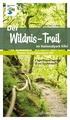 Wandelgids Der Wildnis-Trail im Nationalpark Eifel - Wildernis Trail | J.P. Bachem Verlag