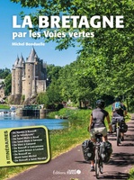 La Bretagne par les voies vertes