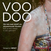 Voodoo. Op reis naar jezelf via eeuwenoude rituelen