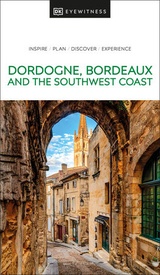 Reisgids Eyewitness Travel Dordogne -Bordeaux & Southwest Coast | Dorling Kindersley