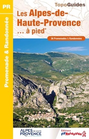 Wandelgids D004 Les Alpes-de Haute-Provence a pied | FFRP