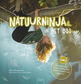 Kinderreisgids - Wandelgids Natuurninja in het bos | Clavis