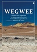 Reisverhaal Wegwee | Erik Liekens, Hilde Peeters