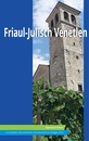 Reisgids Friaul-Julisch Venetien | Michael Müller Verlag