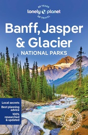 Reisgids Banff, Jasper and Glacier National Park | Lonely Planet