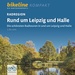 Fietsgids Bikeline Radtourenbuch kompakt Leipzig und Halle rund um Radregion | Esterbauer