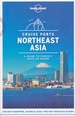 Reisgids Cruise Ports Northeast Asia | Lonely Planet