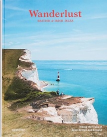 Reisinspiratieboek Wanderlust British and Irish Isles | Gestalten Verlag