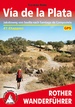 Wandelgids 291 Rother Wandefuhrer Spanje Via de la Plata | Rother Bergverlag